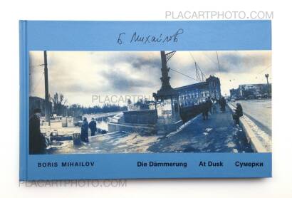 Boris Mikhailov,Am Boden/ By the Ground + Die Dämmerung/ At Dusk (Signed) Boris Mikhailov,Am Boden/ By the Ground + Die Dämmerung/ At Dusk (Signed)