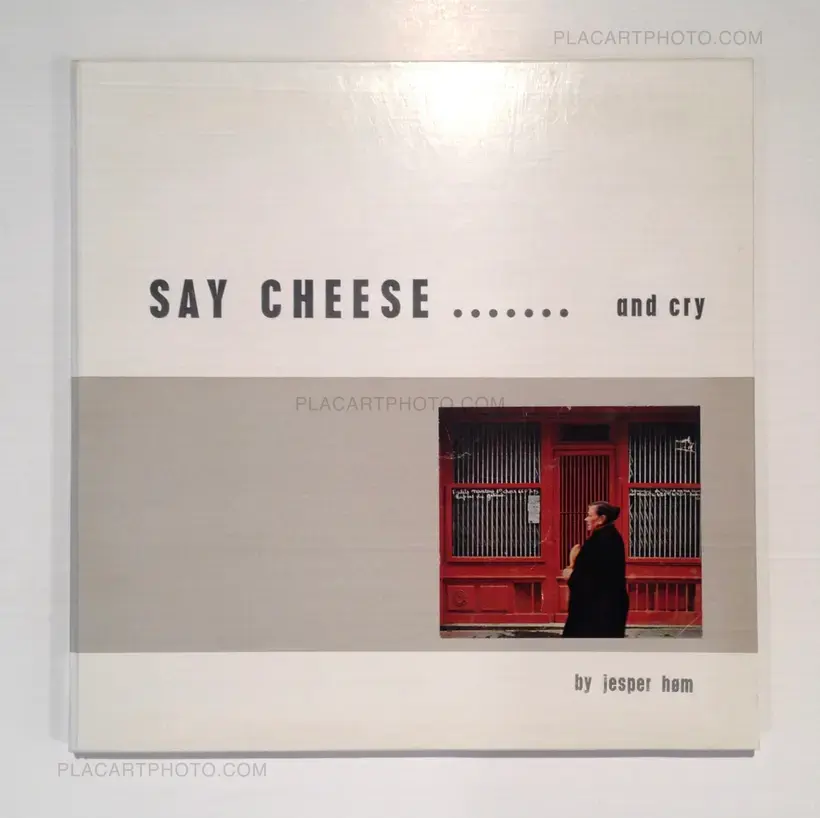 Jesper Høm – Say cheese...and cry