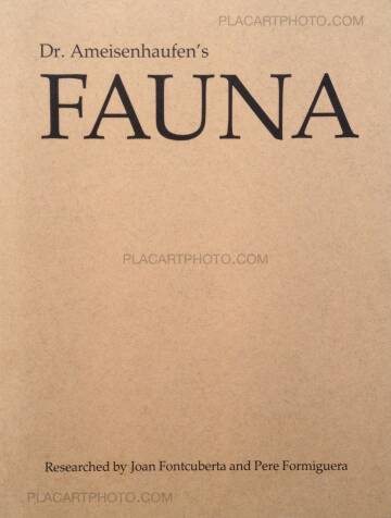 Joan Fontcuberta ,Dr. Ameisenhaufen's Fauna Joan Fontcuberta ,Dr. Ameisenhaufen's Fauna