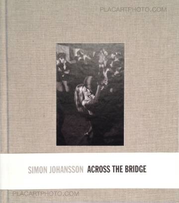 Simon Johansson,Across the bridge (SEALED) Simon Johansson,Across the bridge (SEALED)