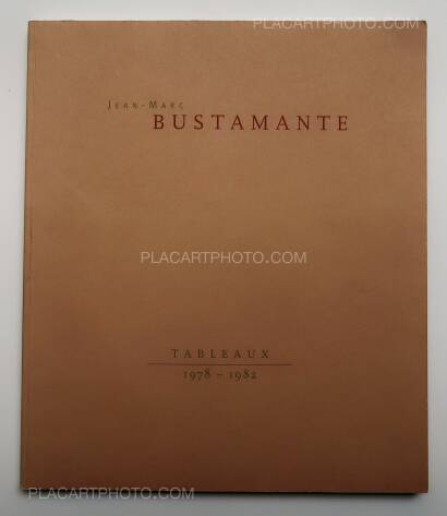 Jean-Marc Bustamante,Tableaux 1978-1982 (SIGNED)