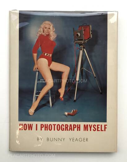 Bunny Yeager,How I photograph myself Bunny Yeager,How I photograph myself