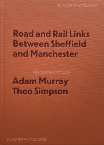 Adam Murray & Theo Simpson,Road and Rail Links Between Sheffield and Manchester Adam Murray & Theo Simpson,Road and Rail Links Between Sheffield and Manchester