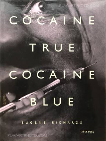 Eugene Richards,Cocaine true Cocaine blue Eugene Richards,Cocaine true Cocaine blue