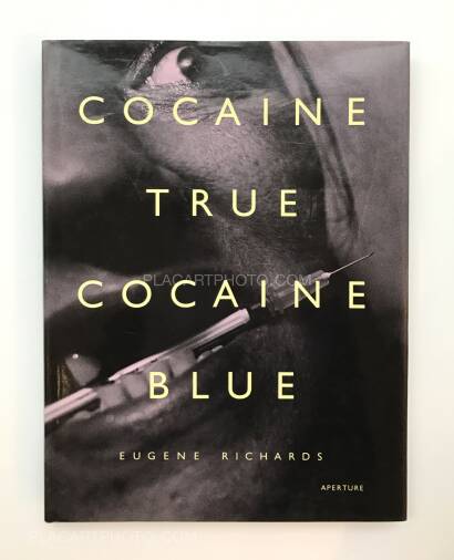 Eugene Richards,Cocaine true Cocaine blue Eugene Richards,Cocaine true Cocaine blue