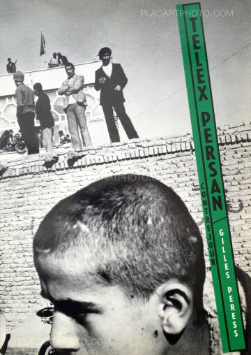 Gilles Peress,Telex Persan Gilles Peress,Telex Persan