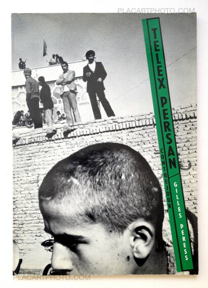 Gilles Peress,Telex Persan Gilles Peress,Telex Persan