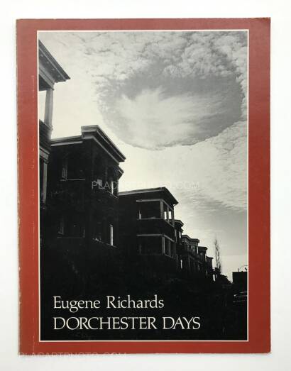 Eugene Richards,Dorchester Days Eugene Richards,Dorchester Days