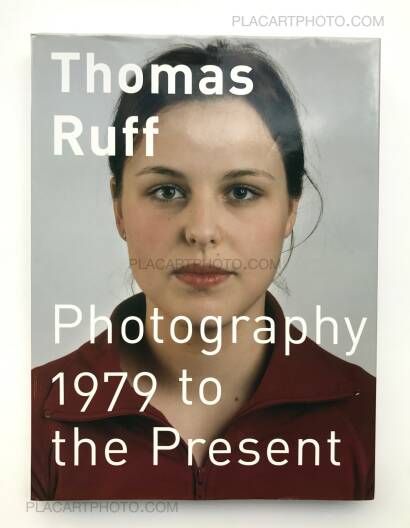 Thomas Ruff,Photography 1979 to the Present