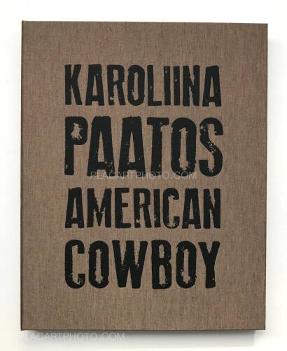 Karoliina Paatos,American Cowboy (SIGNED) Karoliina Paatos,American Cowboy (SIGNED)
