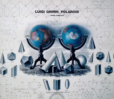 Luigi Ghirri – Polaroid - L'Opera completa 1979-1983