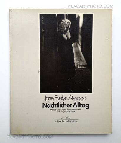 Jane Evelyn Atwood,Nächtlicher Alltag Jane Evelyn Atwood,Nächtlicher Alltag
