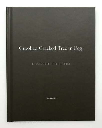 Todd Hido,One Picture Book # 60 : Crooked Cracked Tree in Fog (WITH A SIGNED PRINT)