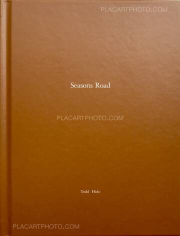 Todd Hido,One Picture Book # 93 : Seasons Road (WITH A SIGNED PRINT)