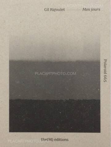 Gil Rigoulet,Mes jours (ONLY 100 COPIES - SIGNED) Gil Rigoulet,Mes jours (ONLY 100 COPIES - SIGNED)