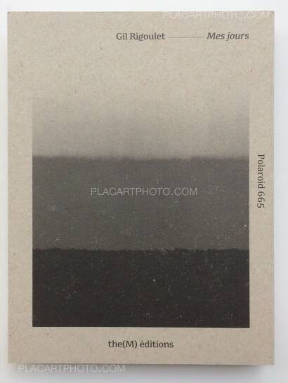 Gil Rigoulet,Mes jours (ONLY 100 COPIES - SIGNED) Gil Rigoulet,Mes jours (ONLY 100 COPIES - SIGNED)