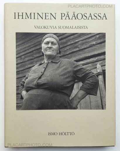 Ismo Hölttö,Ihminen pääosassa/ People in the Lead Role (SIGNED)