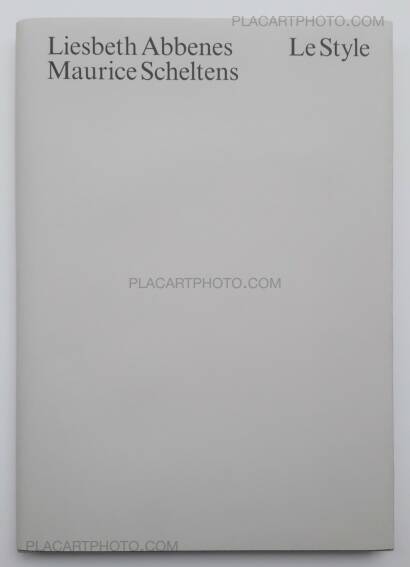 Scheltens & Abbenes,Le Style (ONLY 100 COPIES WITH 2 PRINTS) Scheltens & Abbenes,Le Style (ONLY 100 COPIES WITH 2 PRINTS)