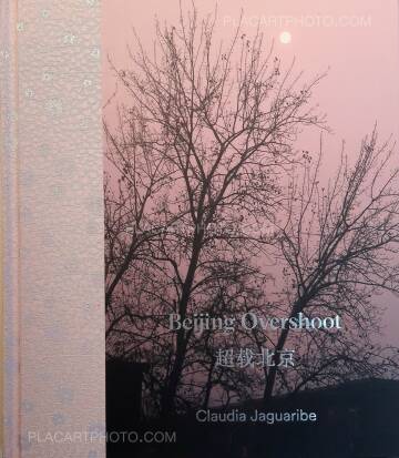 Claudia Jaguaribe,Beijing Overshoot (WITH A SIGNED PRINT) Claudia Jaguaribe,Beijing Overshoot (WITH A SIGNED PRINT)
