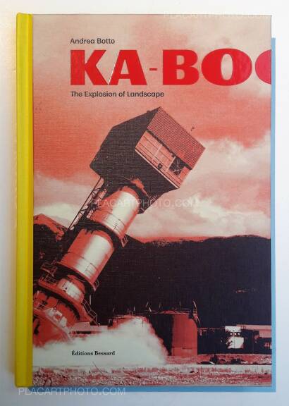 Andrea Botto,Ka-boom : The Explosion of Landscape (WITH A SIGNED PRINT) Andrea Botto,Ka-boom : The Explosion of Landscape (WITH A SIGNED PRINT)