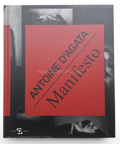 Antoine d'Agata,Manifesto (SIGNED) Antoine d'Agata,Manifesto (SIGNED)