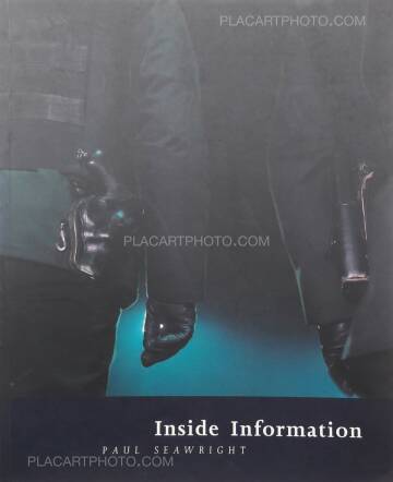 Paul Seawright,Inside Information Paul Seawright,Inside Information
