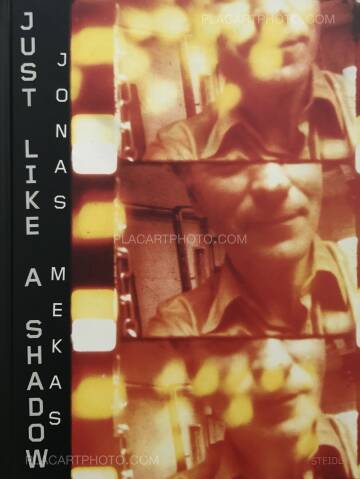 Jonas Mekas,JUST LIKE A SHADOW Jonas Mekas,JUST LIKE A SHADOW