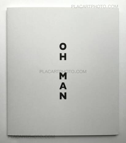 Lise Sarfati,OH MAN (Signed)