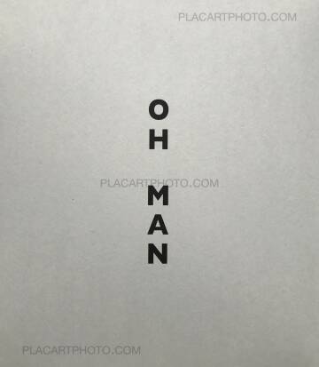 Lise Sarfati,OH MAN (Signed)