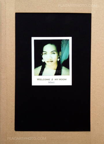 Maki,Welcome 2 my room (Only 30 copies) Back in stock Maki,Welcome 2 my room (Only 30 copies) Back in stock