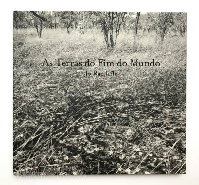 Jo Ractliffe,As Terras do Film do Mundo (SIGNED) Jo Ractliffe,As Terras do Film do Mundo (SIGNED)