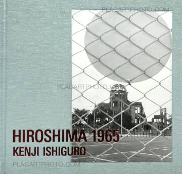 Kenji Ishiguro,Hiroshima 1965 (BACK IN STOCK) Kenji Ishiguro,Hiroshima 1965 (BACK IN STOCK)