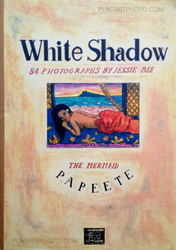 Jean Charles Blanc,White Shadow. 84 photographs by Jessie Bee (Signed) Jean Charles Blanc,White Shadow. 84 photographs by Jessie Bee (Signed)