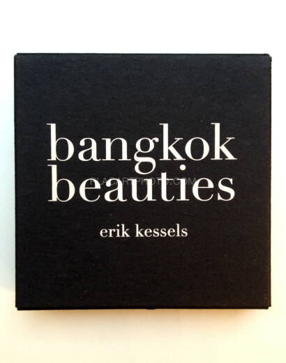 Erik Kessels,Bangkok Beauties (Only 25 copies) Erik Kessels,Bangkok Beauties (Only 25 copies)