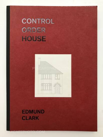 Edmund Clark,CONTROL ORDER HOUSE (First Edt)