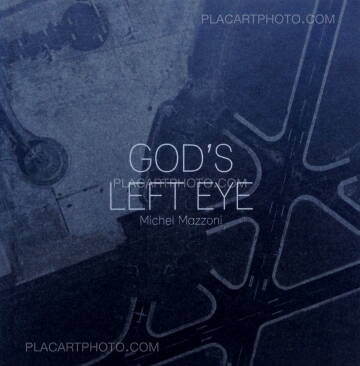 Michel Mazzoni,God's left eye Michel Mazzoni,God's left eye