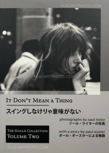 Saul Leiter,It Don't Mean A Thing (Reprint edition) Saul Leiter,It Don't Mean A Thing (Reprint edition)