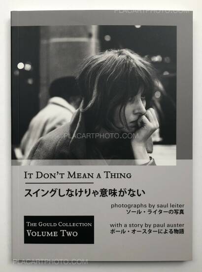 Saul Leiter,It Don't Mean A Thing (Reprint edition) Saul Leiter,It Don't Mean A Thing (Reprint edition)