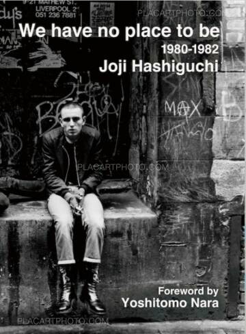 Joji Hashiguchi,We Have No Place to Be (back in stock)