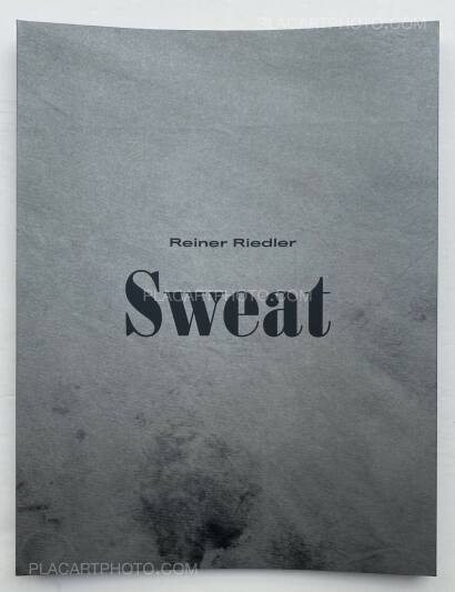 Reiner Riedler,Sweat (Signed and numbered)