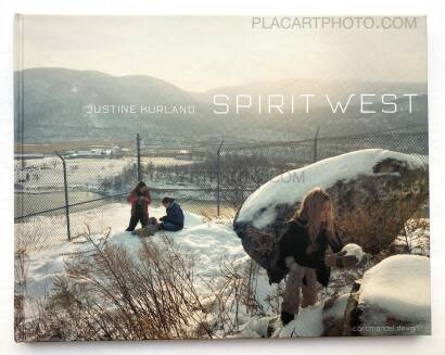 Justine Kurland,Spirit West (Sealed copy) Justine Kurland,Spirit West (Sealed copy)