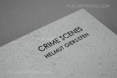 Helmut Giersiefen,Crime Scenes (Signed and numbered edition of 200)