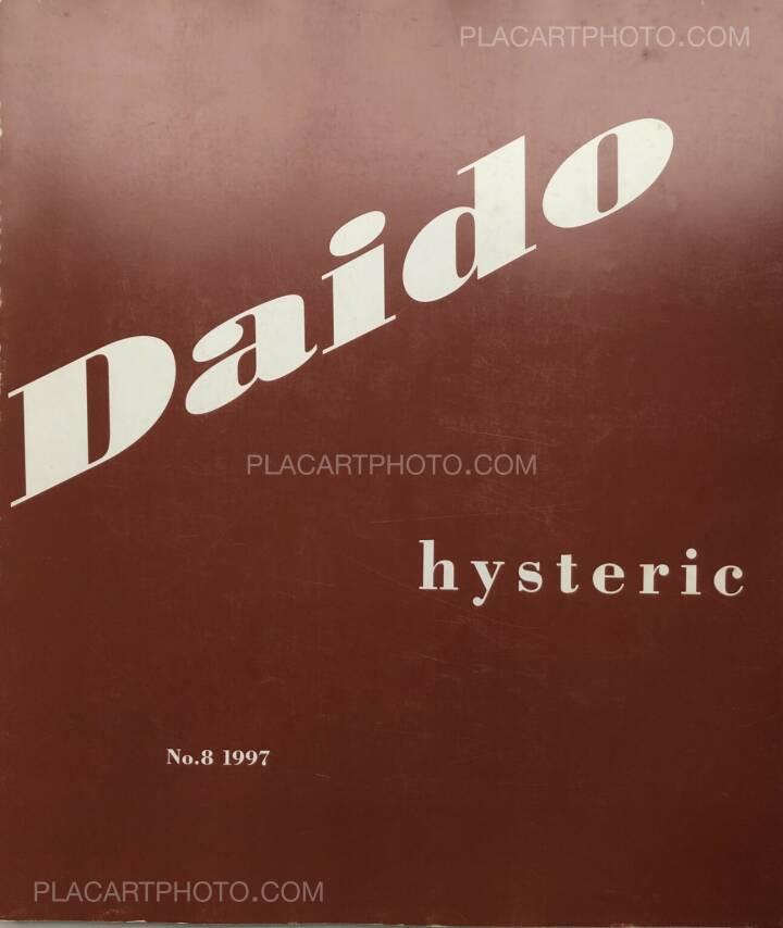 Daido Moriyama: Hysteric N°8, Hysteric Glamour, 1997 | Bookshop Le Plac'Art  Photo