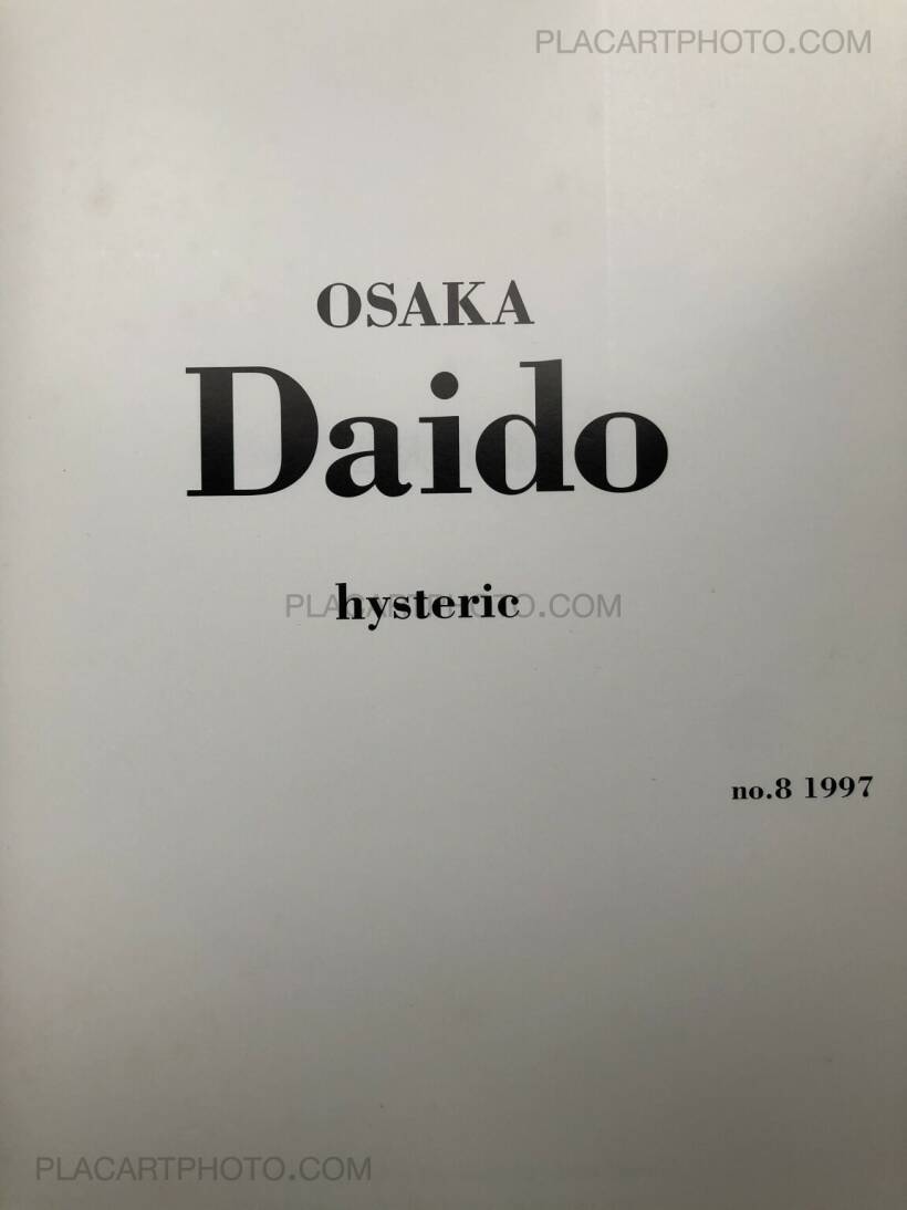 Daido Moriyama: Hysteric N°8, Hysteric Glamour, 1997 | Bookshop Le Plac'Art  Photo