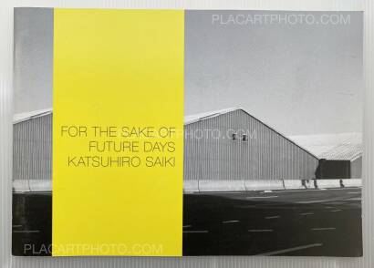 Katsuhiro Saiki,FOR THE SAKE OF FUTURE DAYS