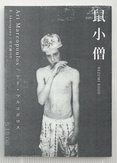 Ari Marcopoulos,NEZUMI KOZO (Signed) Ari Marcopoulos,NEZUMI KOZO (Signed)