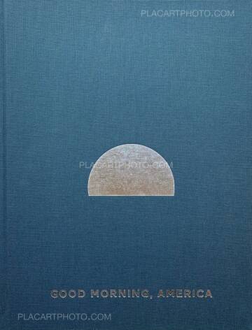 Mark Power,Good Morning, America (Volume III) (Signed copy) Mark Power,Good Morning, America (Volume III) (Signed copy)