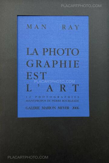 Man Ray,LA PHOTOGRAPHIE EST L'ART (SPECIAL EDITION INSCRIBED BY THE AUTHOR) Man Ray,LA PHOTOGRAPHIE EST L'ART (SPECIAL EDITION INSCRIBED BY THE AUTHOR)