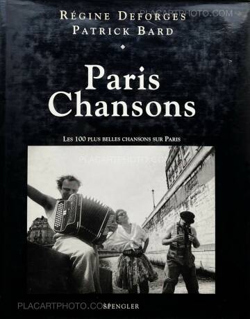 Patrick Bard,Paris Chansons : Les 100 Plus belles chansons sur Paris (INSCRIBED COPY)