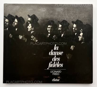 Leonard Freed,La Danse des Fidèles (ASSOCIATION COPY) Leonard Freed,La Danse des Fidèles (ASSOCIATION COPY)